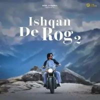 Ishqan De Rog 2 Deep Chambal Song Download Mp3