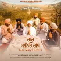 Guru Manyo Granth Jasbir Jassi,Harbhajan Mann,Kulwinder Billa Song Download Mp3