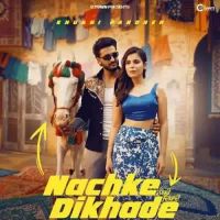 Nachke Dikhade Khushi Pandher Song Download Mp3