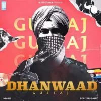 Dhanwaad Gurtaj Song Download Mp3