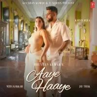 Aaye Haaye Karan Aujla,Neha Kakkar Song Download Mp3