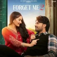 Forget Me 2 Ranbir Dhaliwal Song Download Mp3