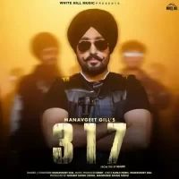 317 Manavgeet Gill Song Download Mp3