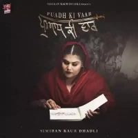 Puadh Ki Vaar Simiran Kaur Dhadli Song Download Mp3