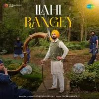 Ilahi Rangey Satinder Sartaaj Song Download Mp3