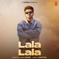 Lala Lala Sabba Song Download Mp3