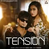 Tension Sucha Yaar Song Download Mp3