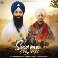 Soorme Ahge Neh Amar Sehmbi,Nirvair Khalsa Jatha Uk Song Download Mp3