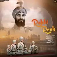 Rabbi Rooh Baba Gulab Singh Ji Song Download Mp3