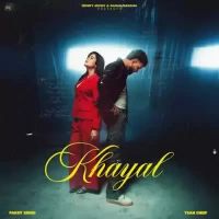 Khayal Parry Sidhu Song Download Mp3