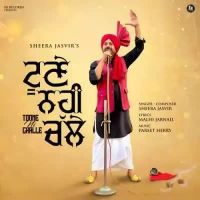 Toone Ni Challe Sheera Jasvir Song Download Mp3