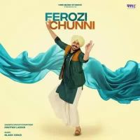 Ferozi Chunni Pavitar Lassoi Song Download Mp3