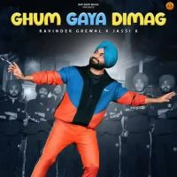 Ghum Gaya Dimag Ravinder Grewal Song Download Mp3