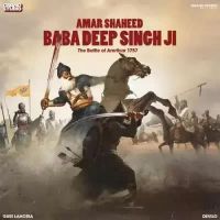 Amar Shaheed Baba Deep Singh Ji Guri Lahoria Song Download Mp3