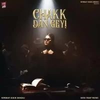 Chakk Dan Gey Simiran Kaur Dhadli Song Download Mp3