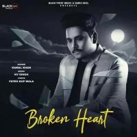 Broken Heart Kamal Khan Song Download Mp3