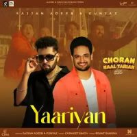 Yaariyan Sajjan Adeeb,Gunjaz Song Download Mp3