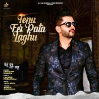 Tenu Fer Pata Laghu Sangram Hanjra Song Download Mp3